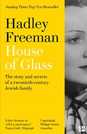 Buy House of Glass: The story and secrets of a twentieth-century Jewish family