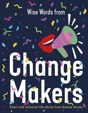 Buy Wise Words From Change Makers