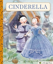 Buy Cinderella: A Little Apple Classic