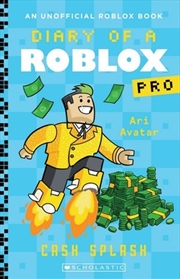 Buy Diary Of A Roblox Pro: 7 Cash Splash