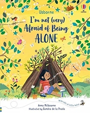 Buy I'm Not (Very) Afraid of Being Alone