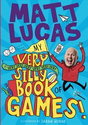 Buy My Very Very Very Very Very Very Very Silly Book of Games: Brilliantly boredom-busting games and act