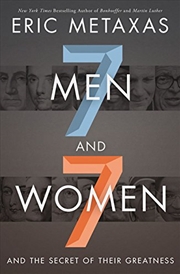 Buy Seven Men and Seven Women: And the Secret of Their Greatness