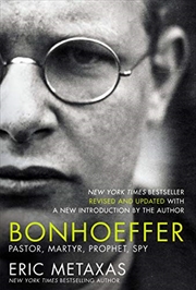 Buy Bonhoeffer: Pastor, Martyr, Prophet, Spy