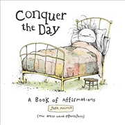 Buy Conquer the Day: A Book of Affirmations