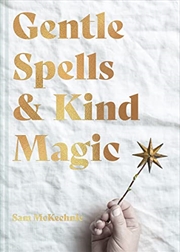 Buy Gentle Spells & Kind Magic