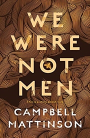 Buy We Were Not Men