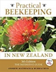 Buy Practical Beekeeping in New Zealand: 5th Edition: The definitive guide