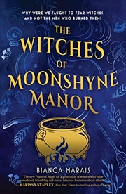 Buy The Witches of Moonshyne Manor