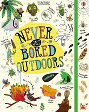 Buy Never Get Bored Outdoors