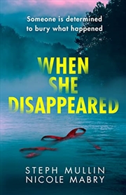 Buy When She Disappeared: The twisty new psychological thriller that will keep you turning the pages in