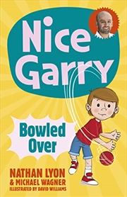 Buy Bowled Over (Nice Garry, #1)