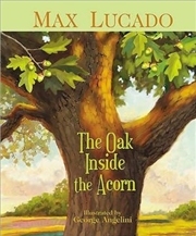 Buy The Oak Inside the Acorn