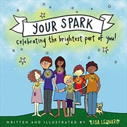 Buy Your Spark: Celebrating the Brightest Part of You!