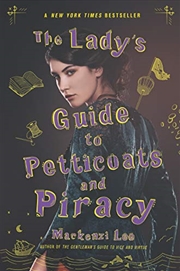 Buy The Lady's Guide to Petticoats and Piracy (Montague Siblings, 2)