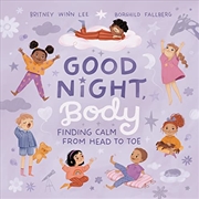 Buy Good Night, Body: Finding Calm from Head to Toe