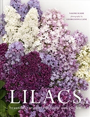 Buy Lilacs: Beautiful varieties for home and garden