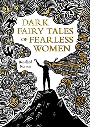 Buy Dark Fairy Tales of Fearless Women