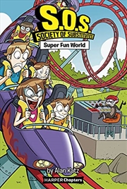 Buy S.O.S.: Society of Substitutes #4: Super Fun World (HarperChapters)