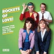 Buy Rockets Of Love: Power Pop Gems From The 70s, 80s & 90s