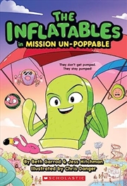 Buy Mission Un-Poppable (the Inflatables #2)