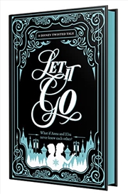 Buy Collector's Edition: Frozen Let it Go (Disney: a Twisted Tale)