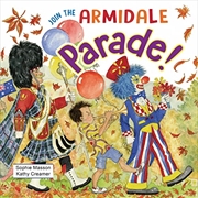 Buy JOIN THE ARMIDALE PARADE