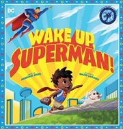 Buy Wake Up, Superman!