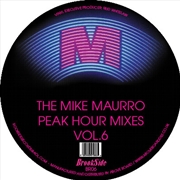 Buy Mike Maurro Peak Hour Mixes V6