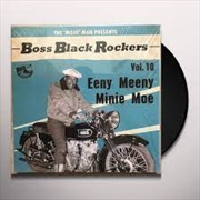 Buy Boss Black Rockers Vol 10 Eeny Meeny Minie Moe