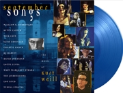 Buy September Songs: The Music Of Kurt Weill / Various - Limited 180-Gram Translucent Blue Colored Vinyl