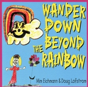 Buy Wander Down Beyond the Rainbow