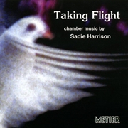 Buy Taking Flight: Chamber Works By Sadie Harrison