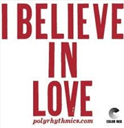 Buy I Believe In Love