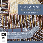 Buy Seafaring Canoeing Ancient Songlines