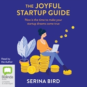 Buy Joyful Startup Guide Now Is the Time to Make Your Startup Dreams Come True, The