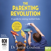 Buy Parenting Revolution A Guide to Raising Resilient Kids, The