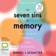 Buy Seven Sins of Memory How the Mind Forgets and Remembers, The