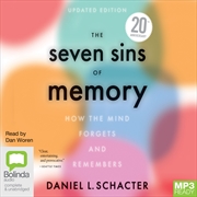 Buy Seven Sins of Memory How the Mind Forgets and Remembers, The