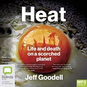 Buy Heat Life and Death on a Scorched Planet