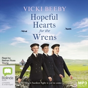 Buy Hopeful Hearts for the Wrens A Moving and Uplifting WWII Wartime Saga