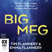 Buy Big Meg The Story of the Largest and Most Mysterious Predator That Ever Lived