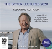 Buy Boyer Lectures 2020 Rebooting Australia, The