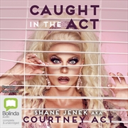 Buy Caught in the Act A Memoir