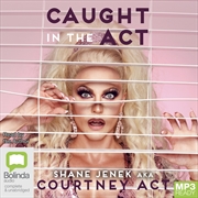 Buy Caught in the Act A Memoir