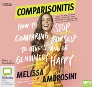 Buy Comparisonitis How to Stop Comparing Yourself To Others and Be Genuinely Happy