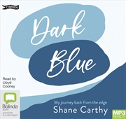 Buy Dark Blue The Despair Behind the Glory – My Journey Back from the Edge