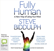 Buy Fully Human A New Way of Using Your Mind