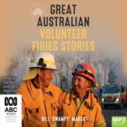 Buy Great Australian Volunteer Firies Stories