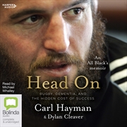 Buy Head On An All Black’s Memoir of Rugby, Dementia, and the Hidden Cost of Success